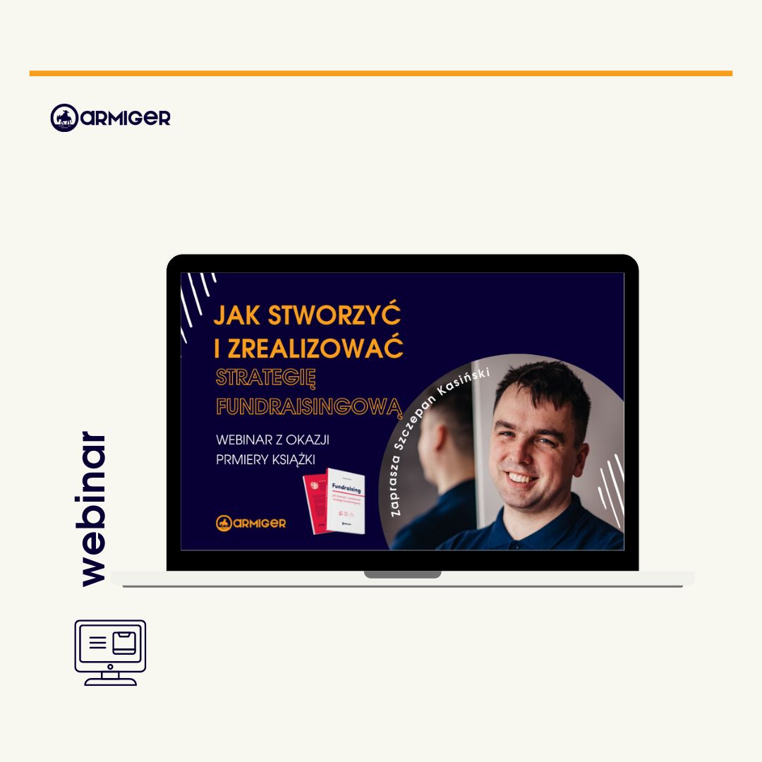 WEBINAR Jak stworzyć i zrealizować strategię fundraisingową