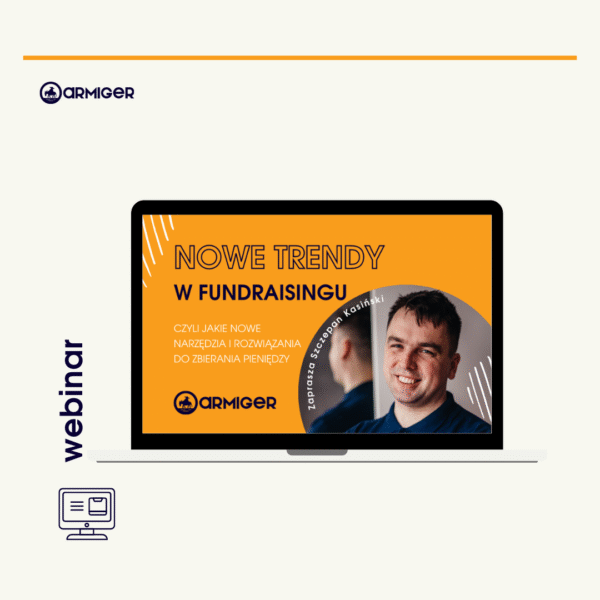 WEBINAR Nowe trendy w fundraisingu cz.1